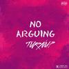 Turnup - No Arguing (feat. DracBaby)