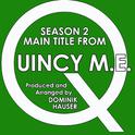 Season 2 Main Title (from the TV Series: Quincy, M.E.) (Cover)专辑