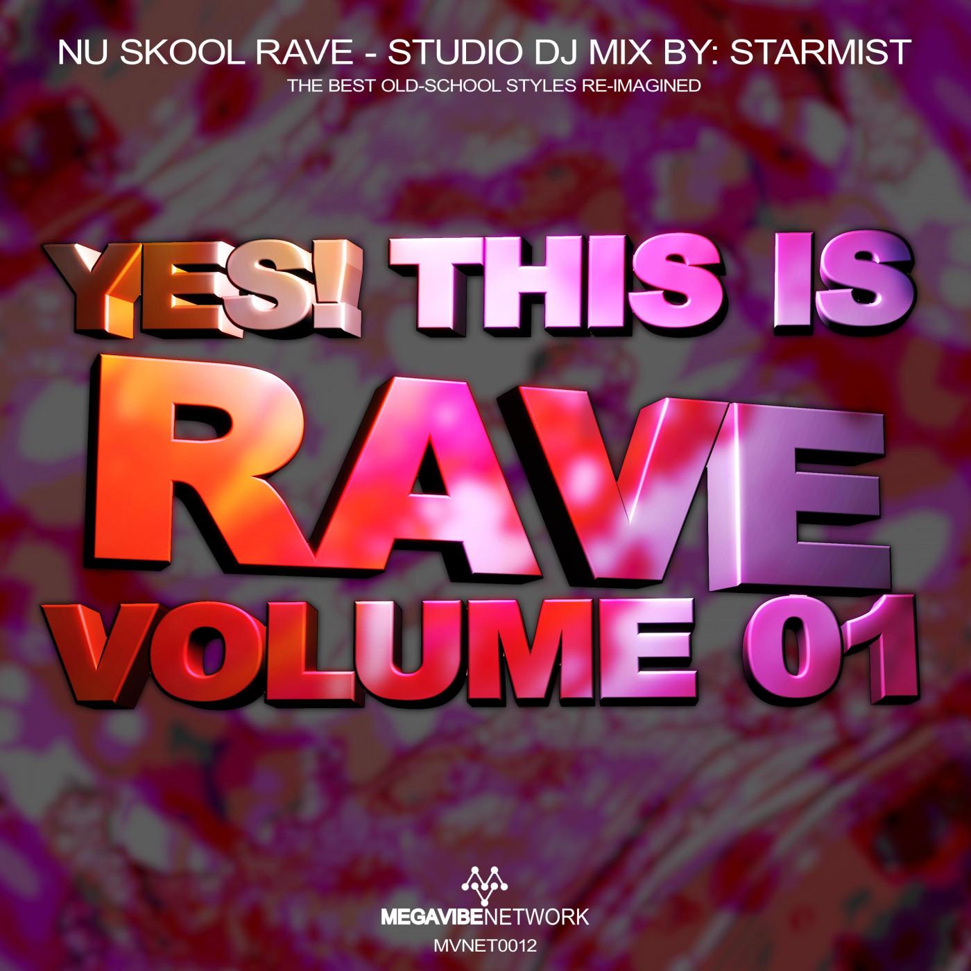 YES! This Is Rave - Volume 01