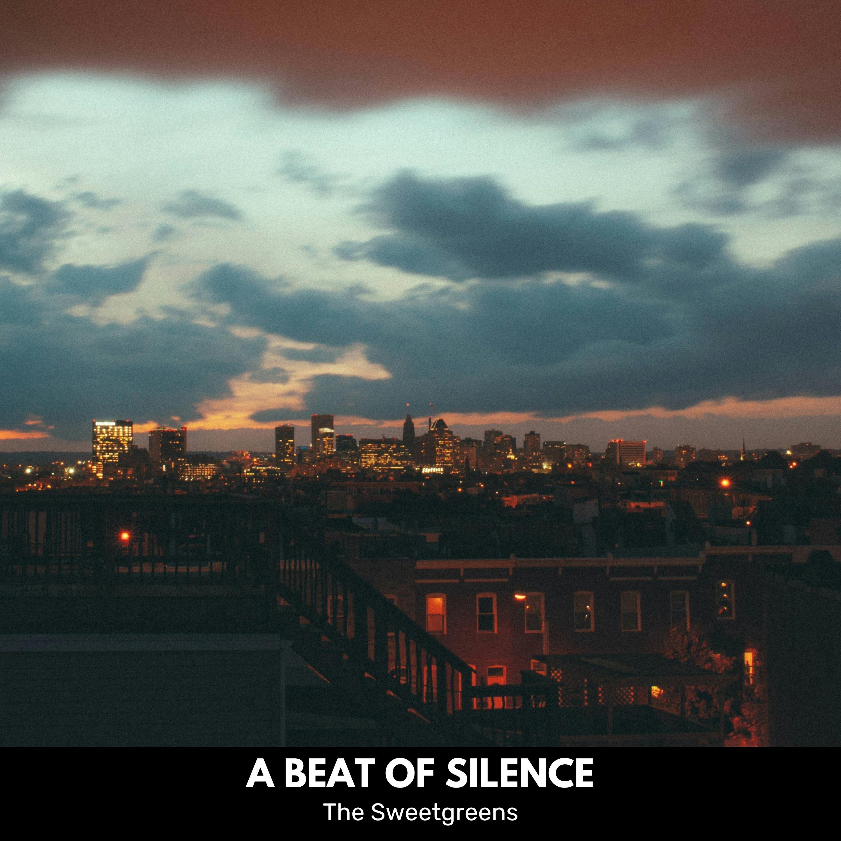 A Beat of Silence