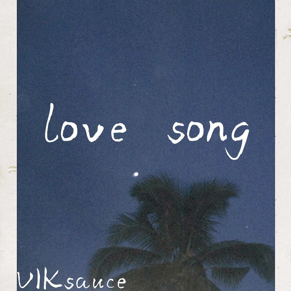 VIKSAUCE - love song