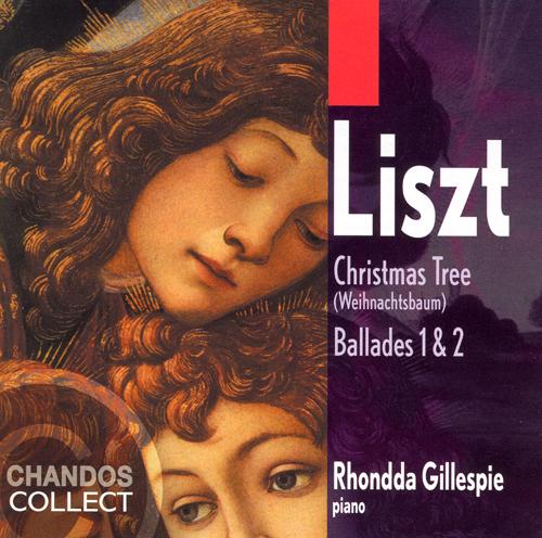 LISZT: Weihnachtsbaum / Ballades Nos. 1 and 2