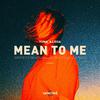 yuma. - Mean to Me