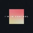 I'm In Control (SAINT WKND Remix)