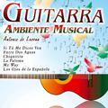 Guitarra Instrumental Española. Ambiente Musical