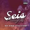 Dj 2g da zn - Seis Tragos