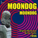 Moondog (Original Album Plus Bonus Tracks, 1956)专辑