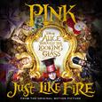 Just Like Fire (from "Alice Through The Looking Glass")