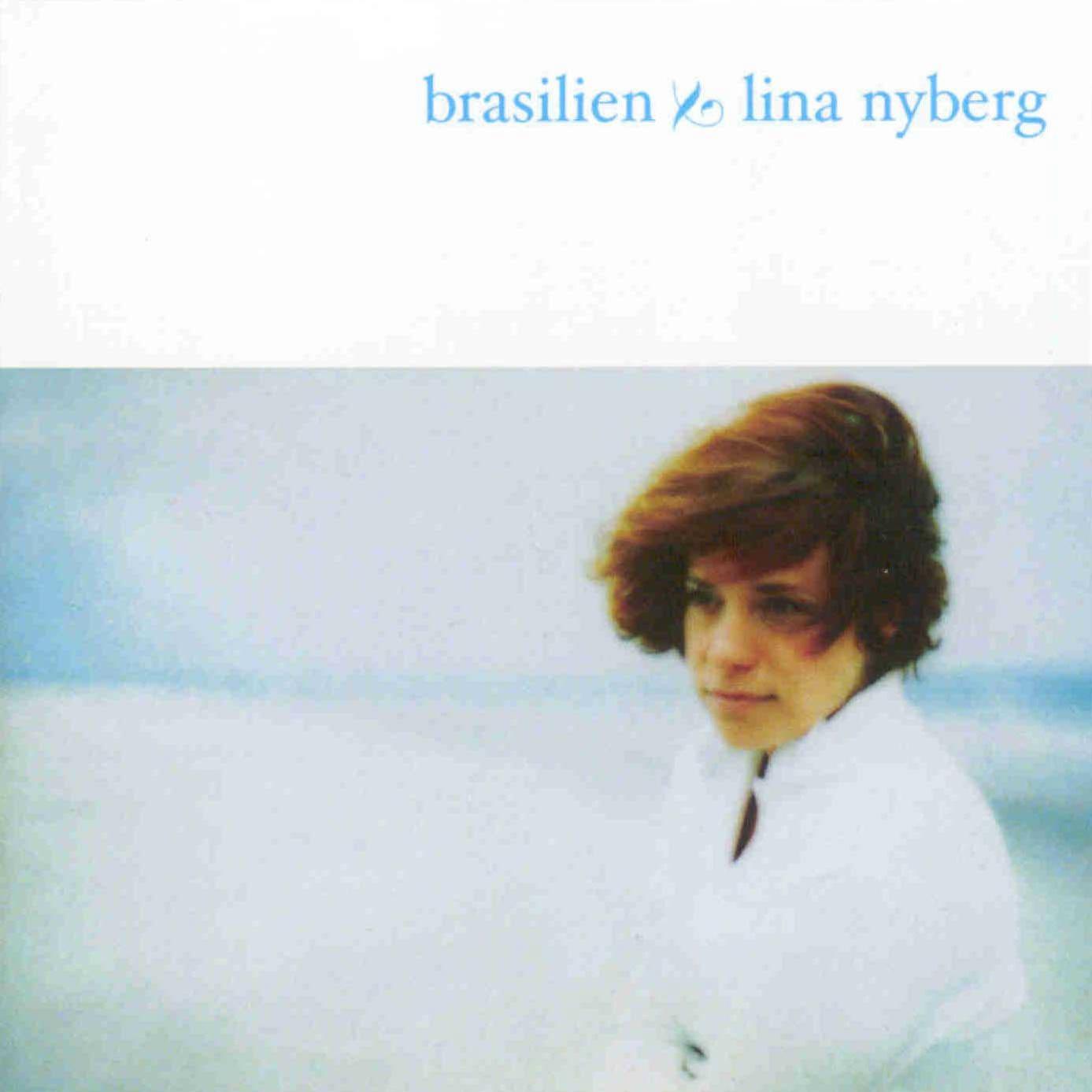 NYBERG, Lina: Brasilien