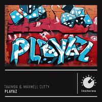 Maxwell Cutty, Takimba - Playaz (Dubstrumental Mix) (Pop)