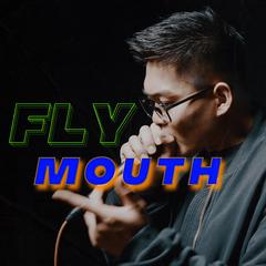 Fly mouth