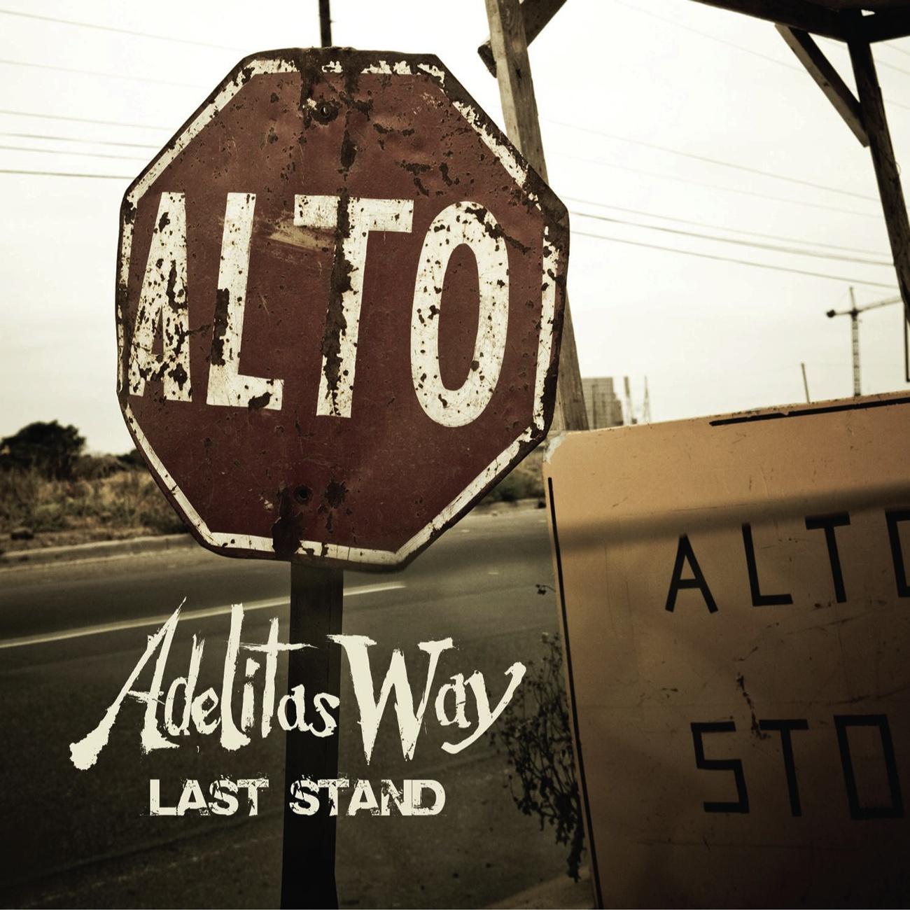 last stand---adelitas way