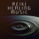 Reiki Healing Music – Relaxing Therapy Music, Deep Meditation, Zen Spirit, Hatha Yoga, Inner Harmony专辑