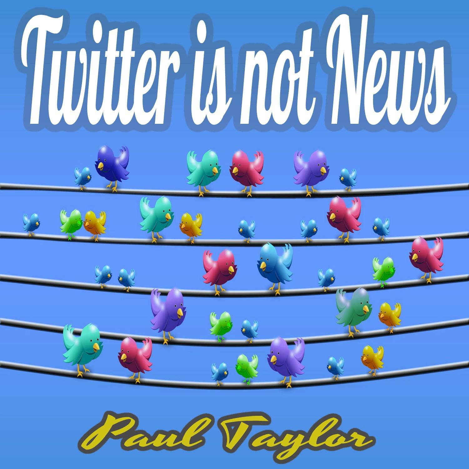 Twitter is Not News专辑