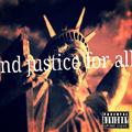 And Justice For All