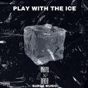 PLAY WITH ICE