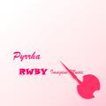 Pyrrha - RWBY Imagine Music