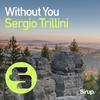 Sergio Trillini - Without You