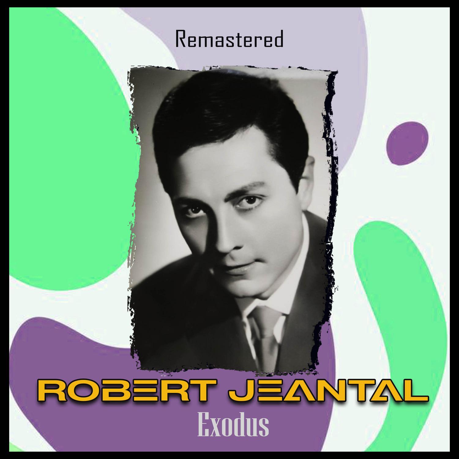 Robert Jeantal - Notre concerto (Remastered)