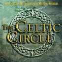 The Celtic Circle: Legendary Music from a Mystic World专辑