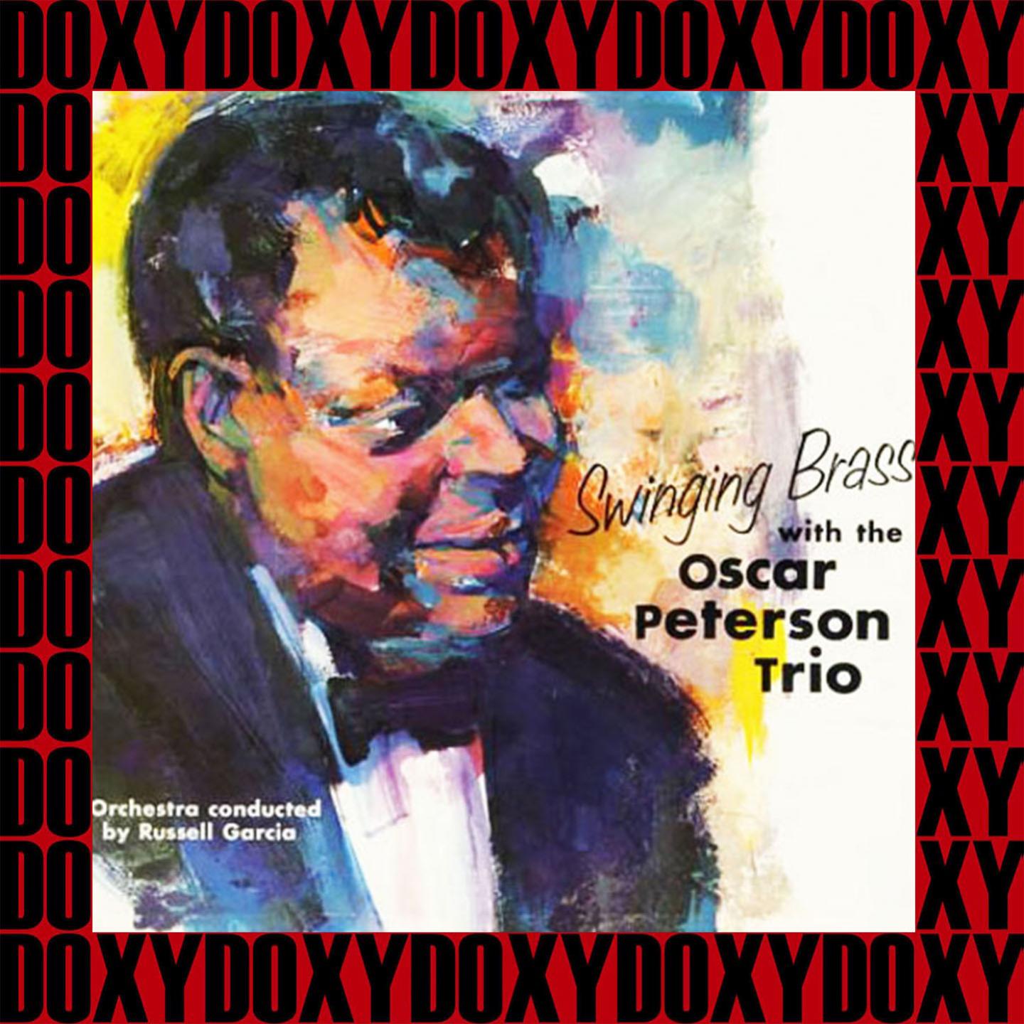 Swinging Brass with The Oscar Peterson Trio (Expanded, Remastered Version) (Doxy Collection)专辑