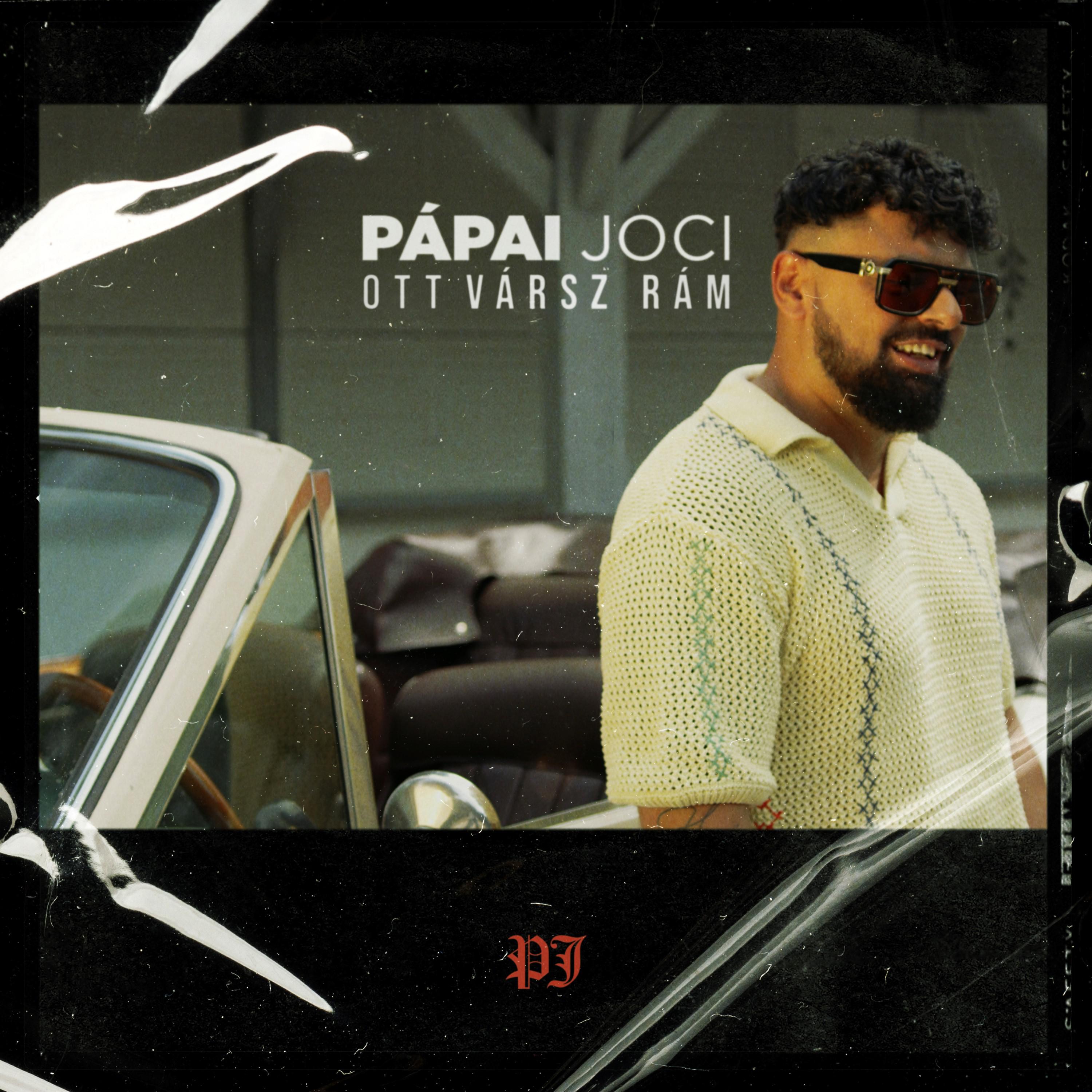 Papai Joci - Ott vársz rám