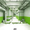 I Want Dance.Two