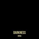 Darkness