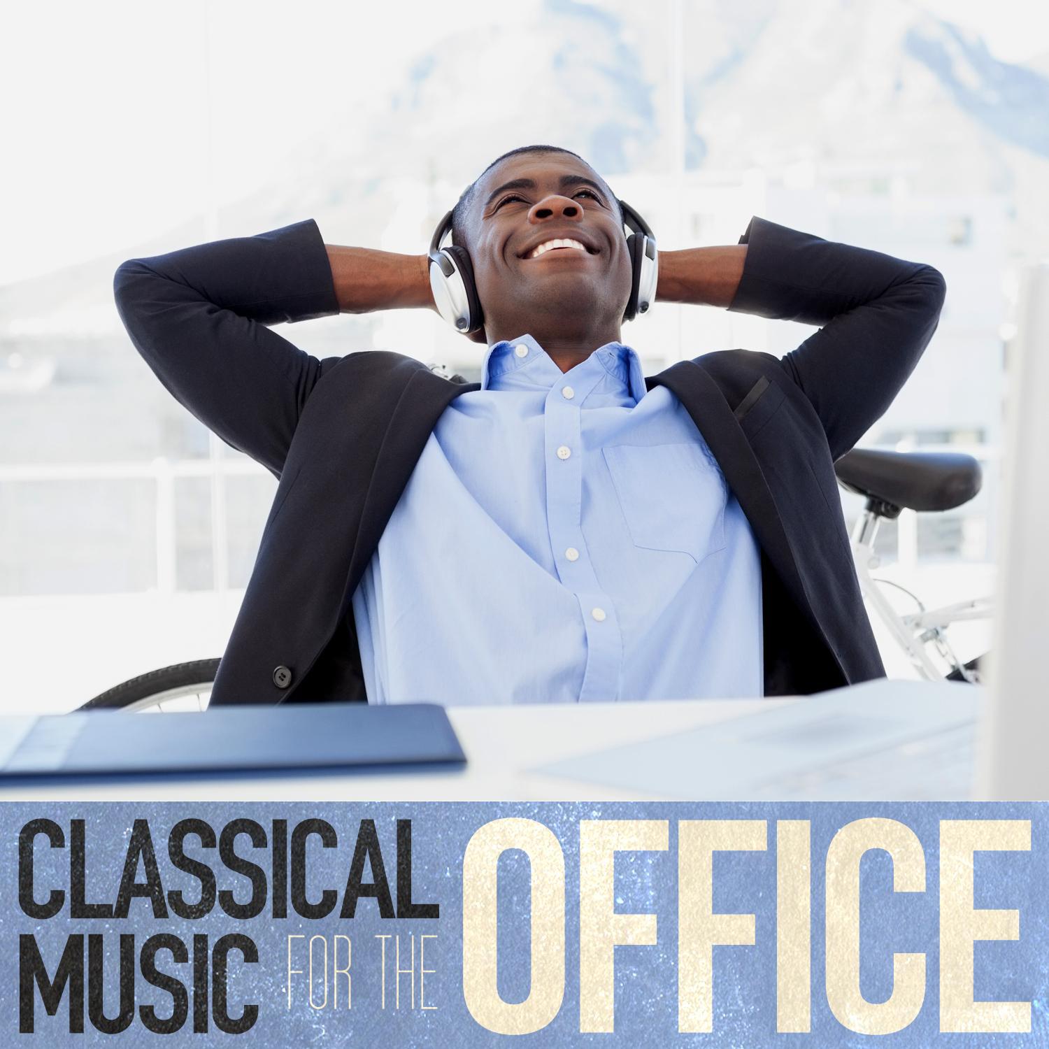 Classical Music Playlist for the Office专辑