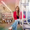 Kaitlyn Maher - World Without You