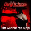 DeVicious - No More Tears