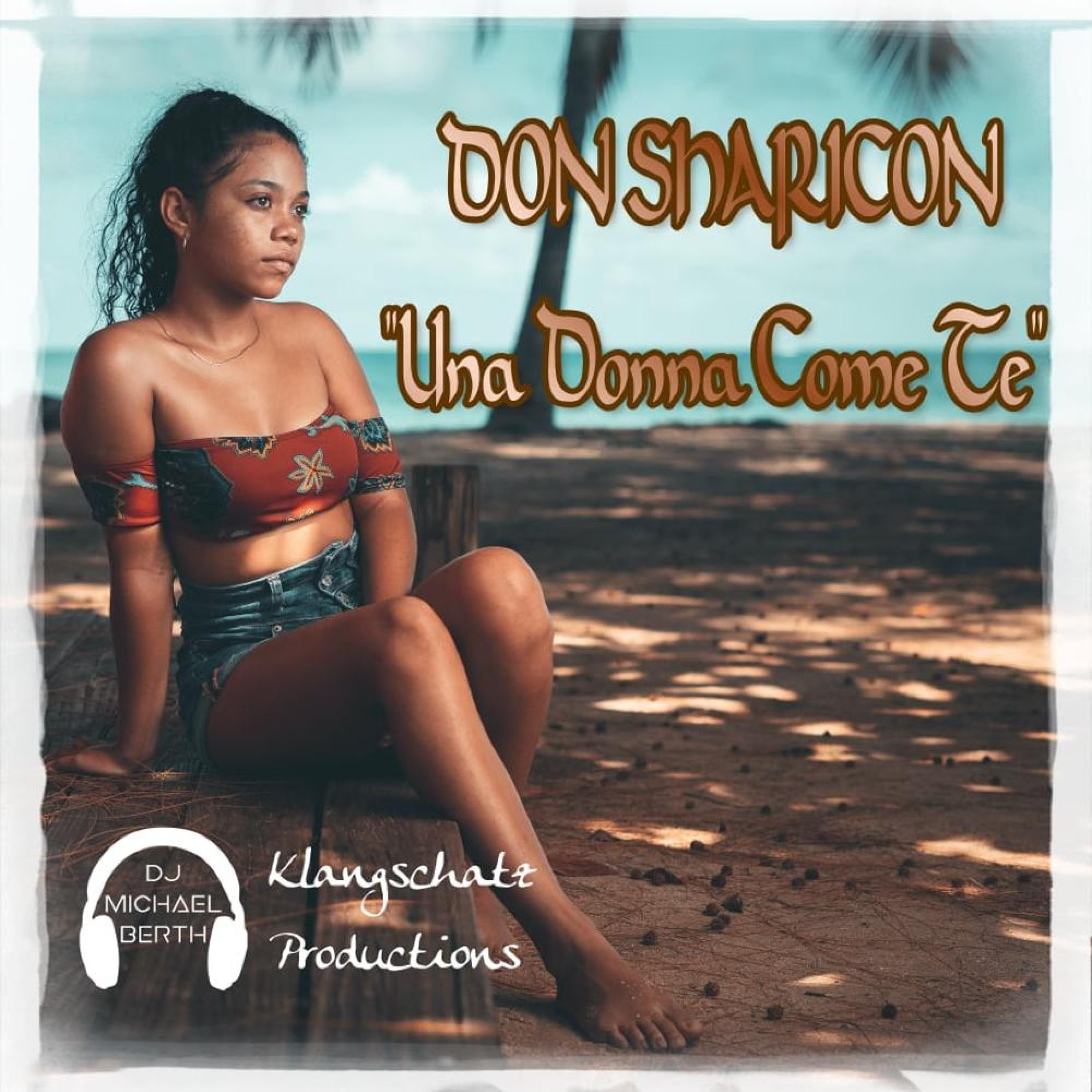 Una Donna Come Te (feat. Don Sharicon)