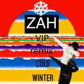 ZAH（VIP remix）