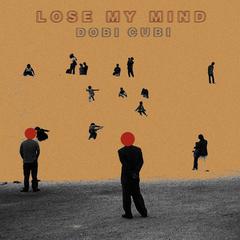 Cubi,Dobi《我疯了（lose my mind ）吉他谱》降E调_旋律充满温情