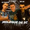 MC Gabriel - Moleque de Sc