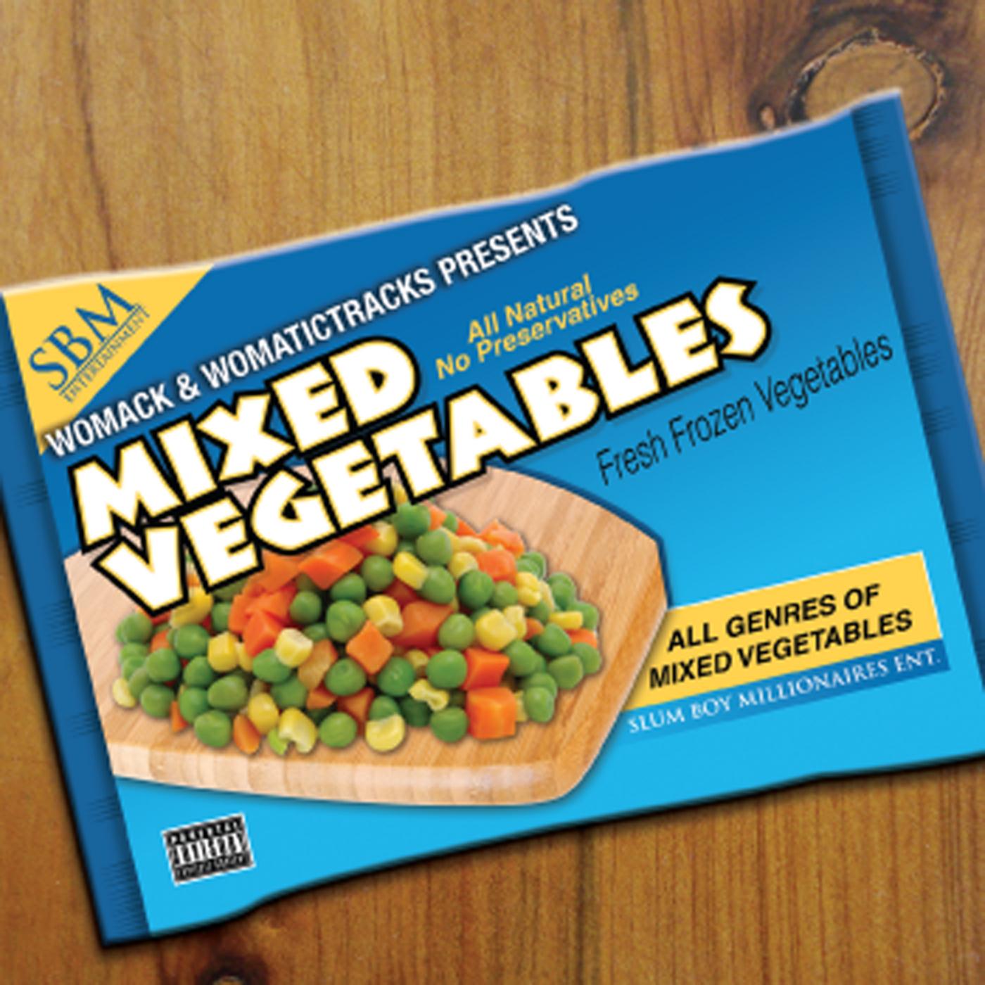 Womack & Womatictracks Presents Mixed Vegetables
