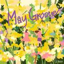 May Groove (29.515)专辑