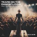 Tears On The Dancefloor (feat. Hannah Boleyn)