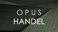 Opus Handel专辑