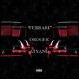 FERRARI（Prod By.DJ Scream）- OROGER/ATYANG