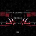 FERRARI（Prod By.DJ Scream）- OROGER/ATYANG