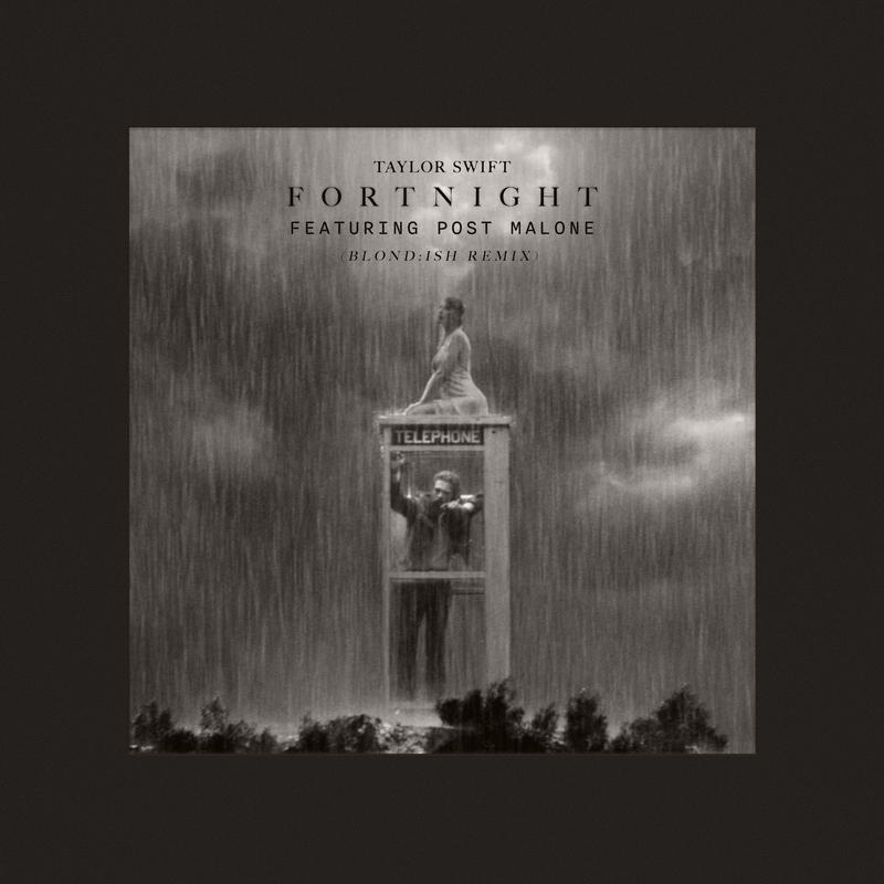 Fortnight (BLOND:ISH Remix)专辑