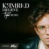 Kamrad - I Believe