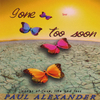 Paul Alexander - Live Like You Were Dying
