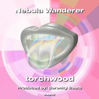 TorchWood - Nebula Wanderer