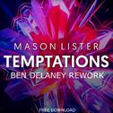 Temptations (Ben Delaney Rework)专辑