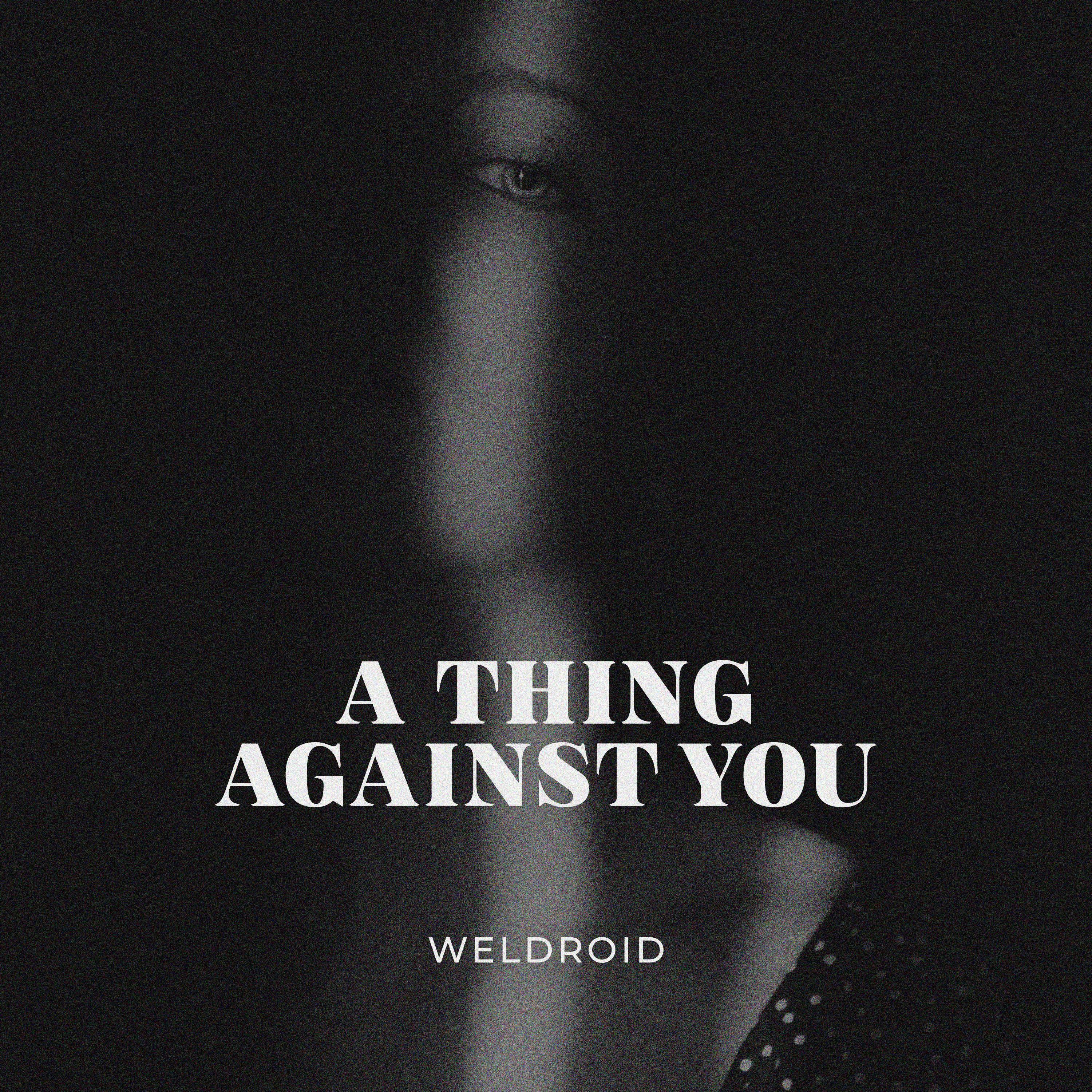 A Thing Against You