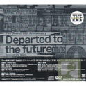 10th Anniversary ~Departed to the Future~ Special CD Box专辑