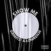 DANNTZ! - Show Me