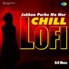 Ri8 Music - Jokhon Porbe Na Mor - Chill Lofi